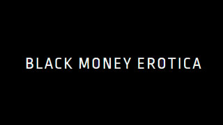 Black Money Erotica
