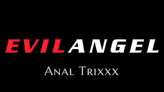 Anal Trixxx