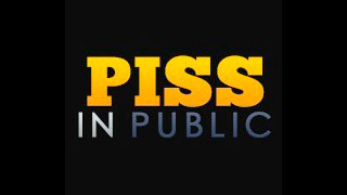 Piss In Public