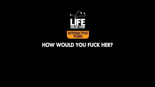 Life Selector featuring chick's anal dirt